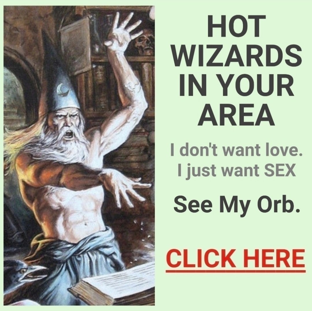 Hot wizards in your area!